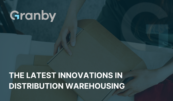 blog header for The Latest Innovations In Distribution Warehousing