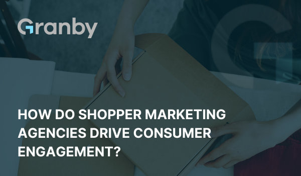 blog header for shopper marketing agencies drive consumer engagement